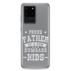 Proud Father Of A Few Dumbass Kids Clear Case for Samsung®