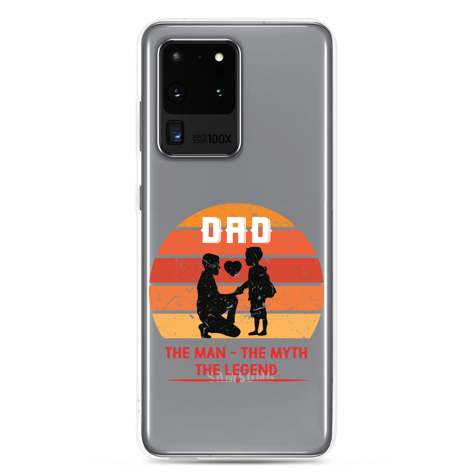 Dad The Man The Myth The Legend Clear Case for Samsung®