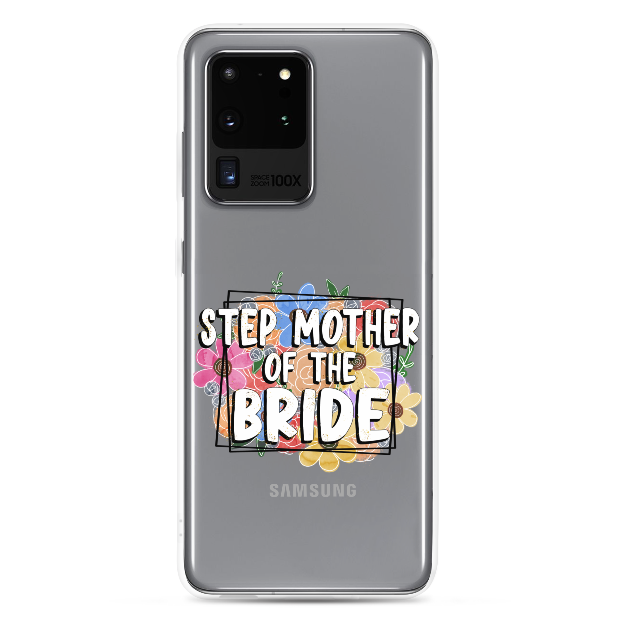 Step Mother of The Bride Clear Case for Samsung®