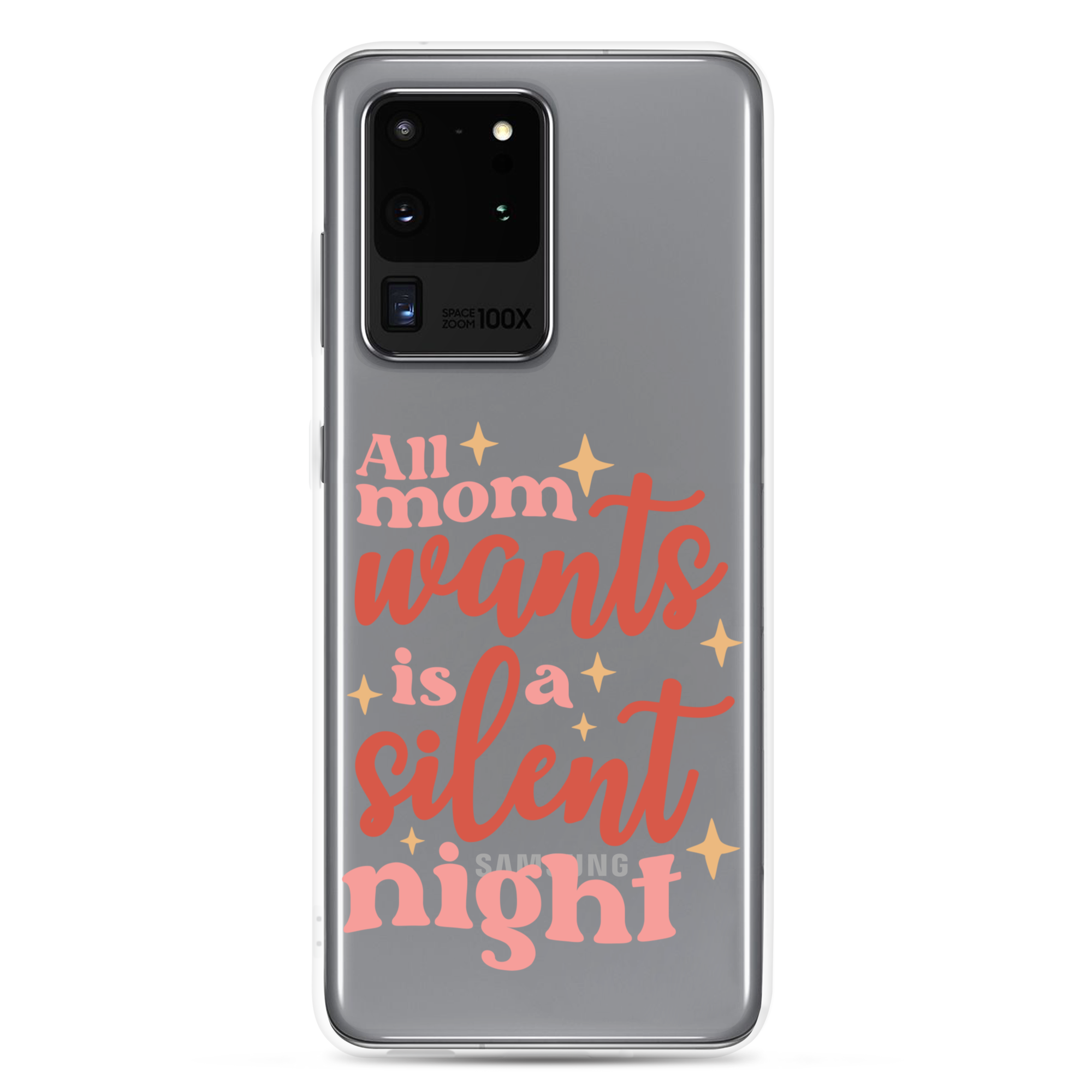 All Mom Wants Is A Silent Night Clear Case for Samsung®