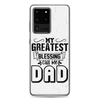 My Greatest Blessing Call Me Dad Clear Case for Samsung®