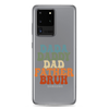 Dada Daddy Dad Father Bruh Clear Case for Samsung®