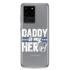 Daddy Is My Hero Clear Case for Samsung®