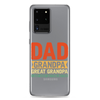 Dad Grandpa Great Grandpa I Just Keep Getting Better Clear Case for Samsung®