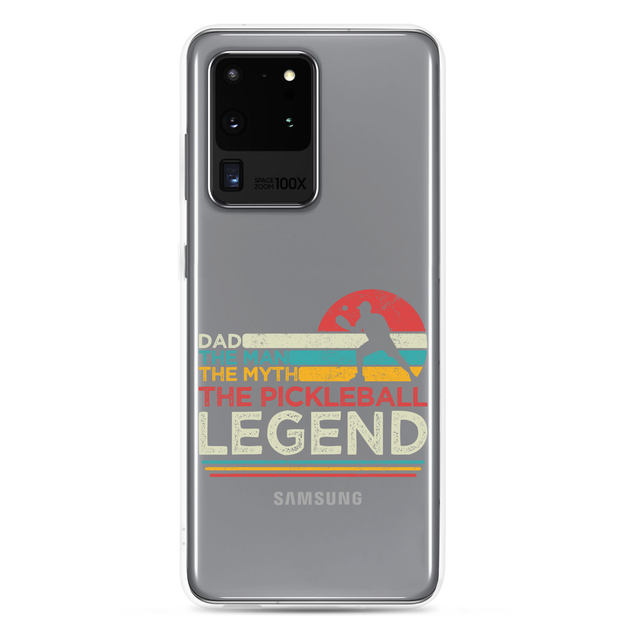 Dad The Man The Myth The Pickleball Legend Clear Case for Samsung®