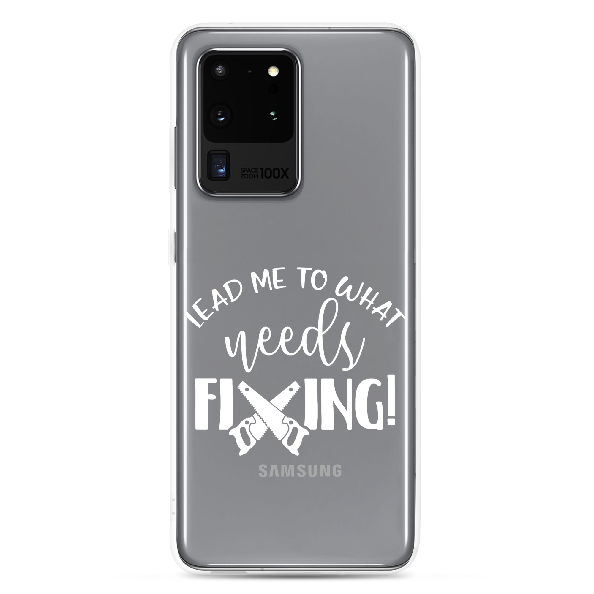 Lead Me To What Needs Fixing! Clear Case for Samsung®