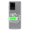 Mr Broke It Clear Case for Samsung®