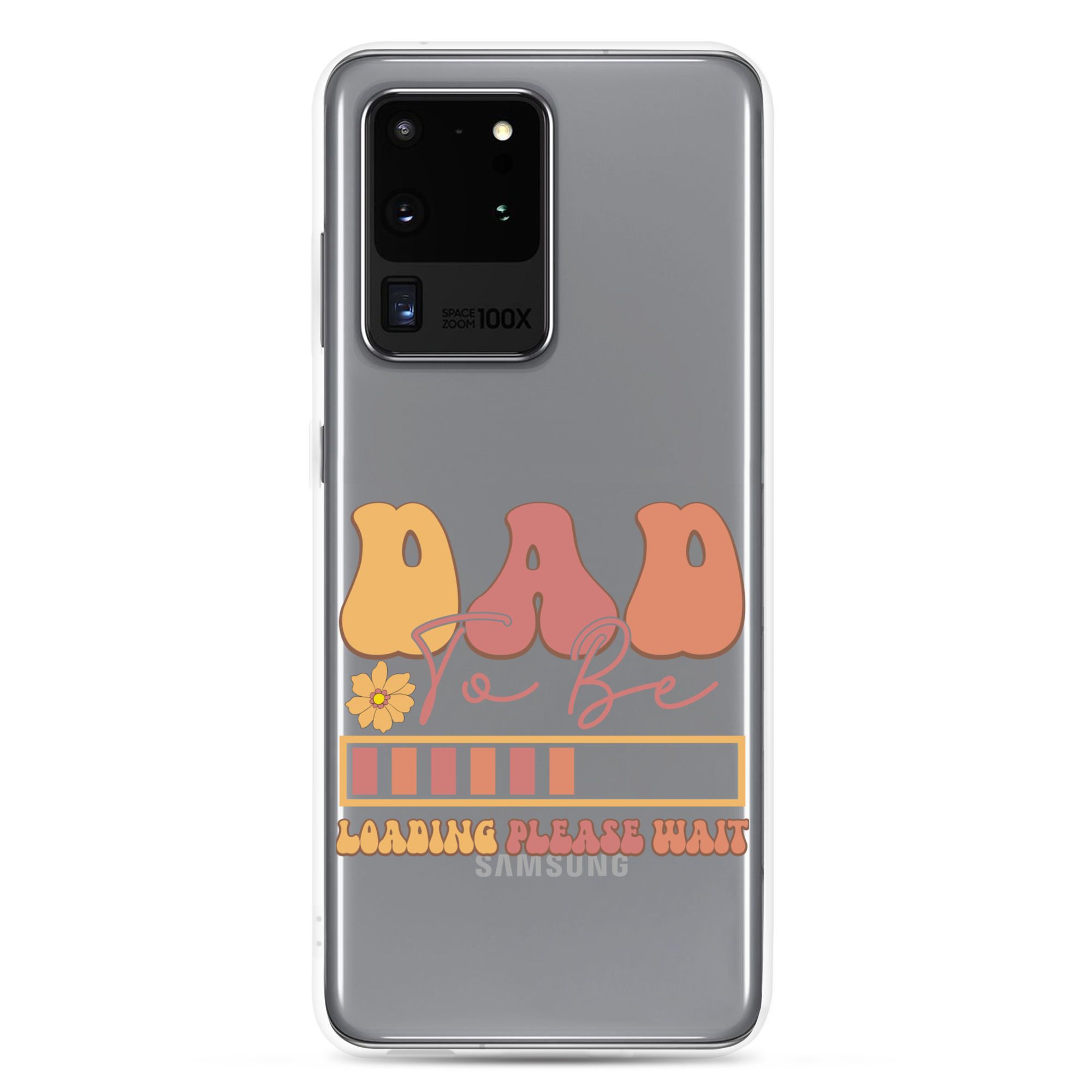 Dad To Be Loading Please Wait Clear Case for Samsung®