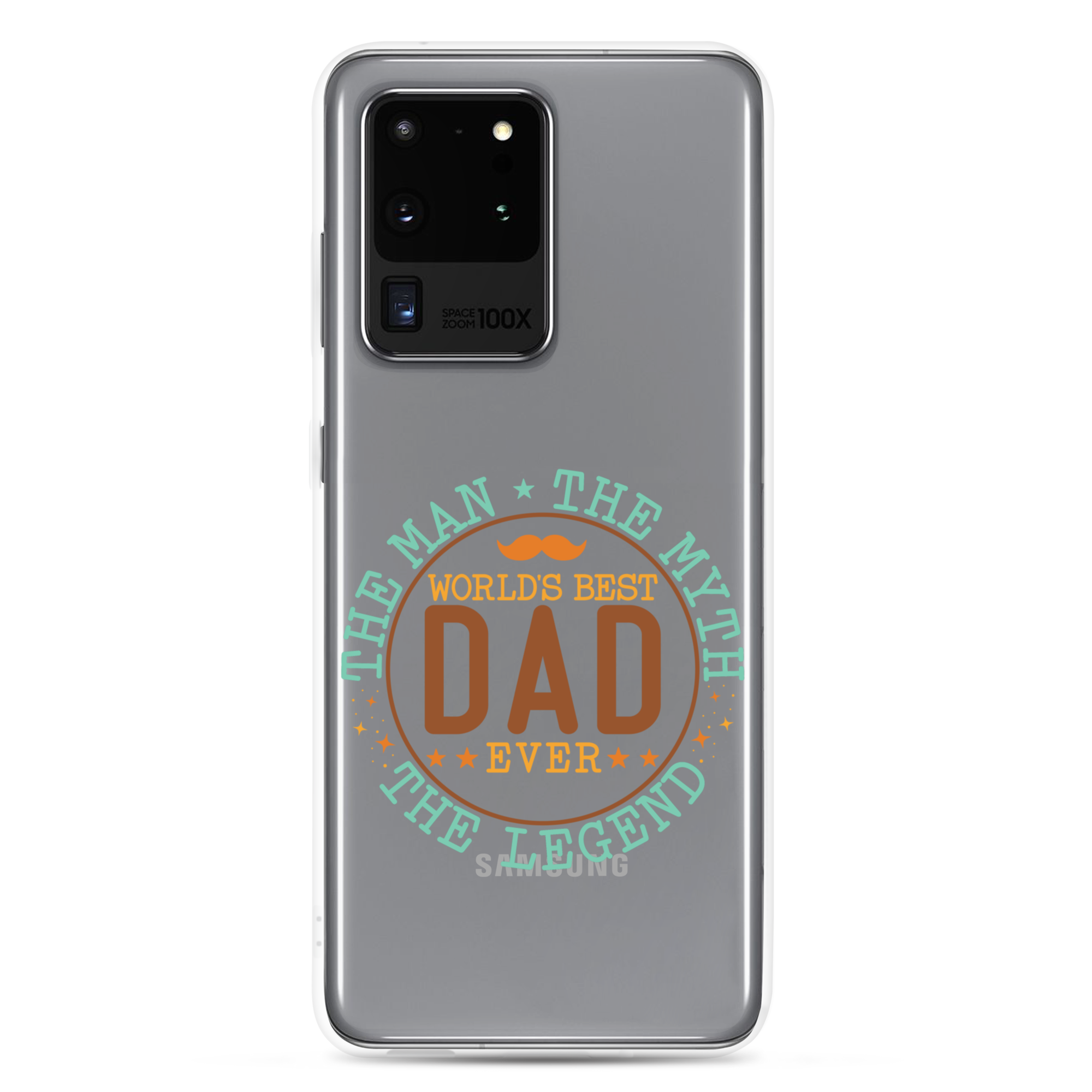 World's Best Dad Ever The Man The Myth The Legend Clear Case for Samsung®