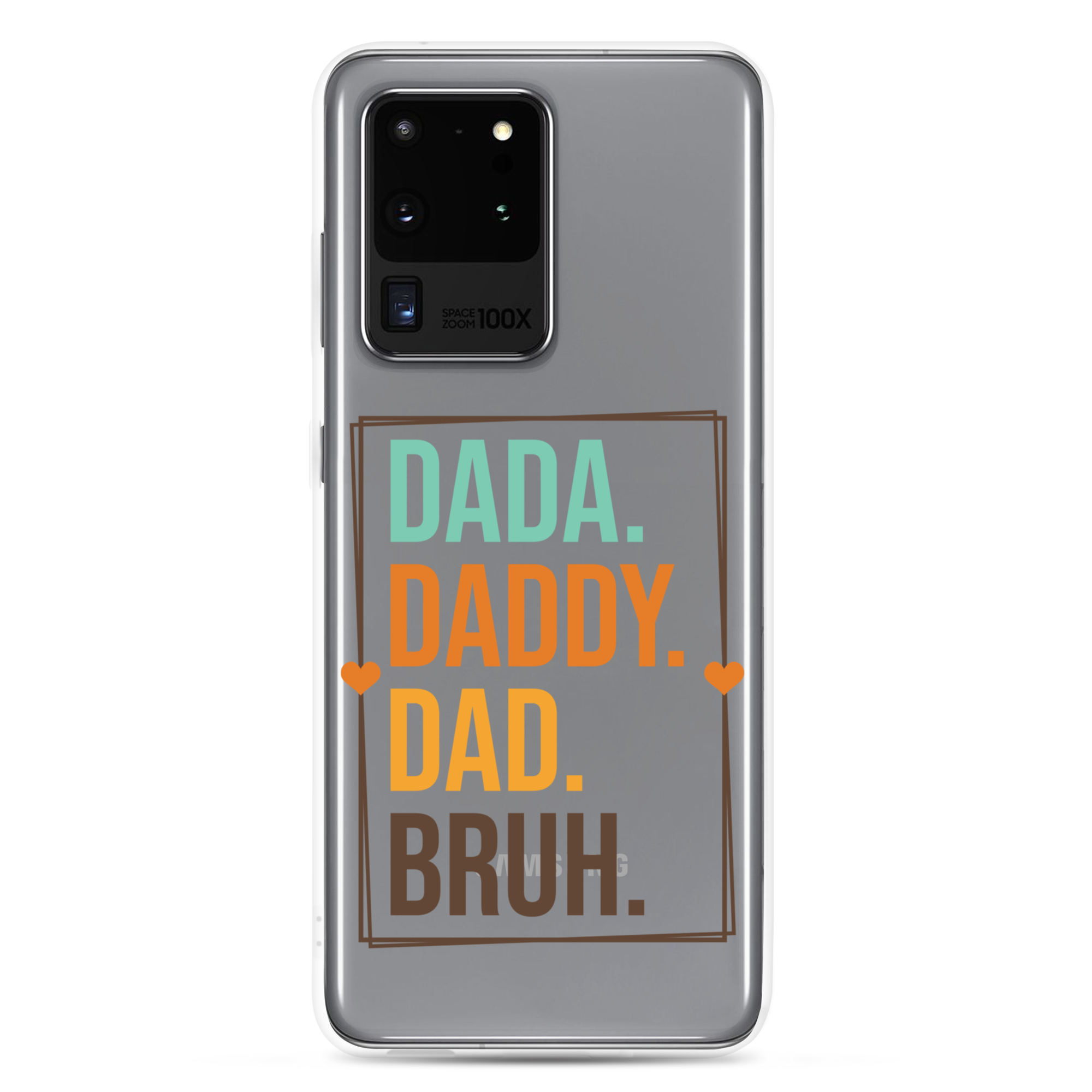 Dada. Daddy. Dad. Bruh Clear Case for Samsung®