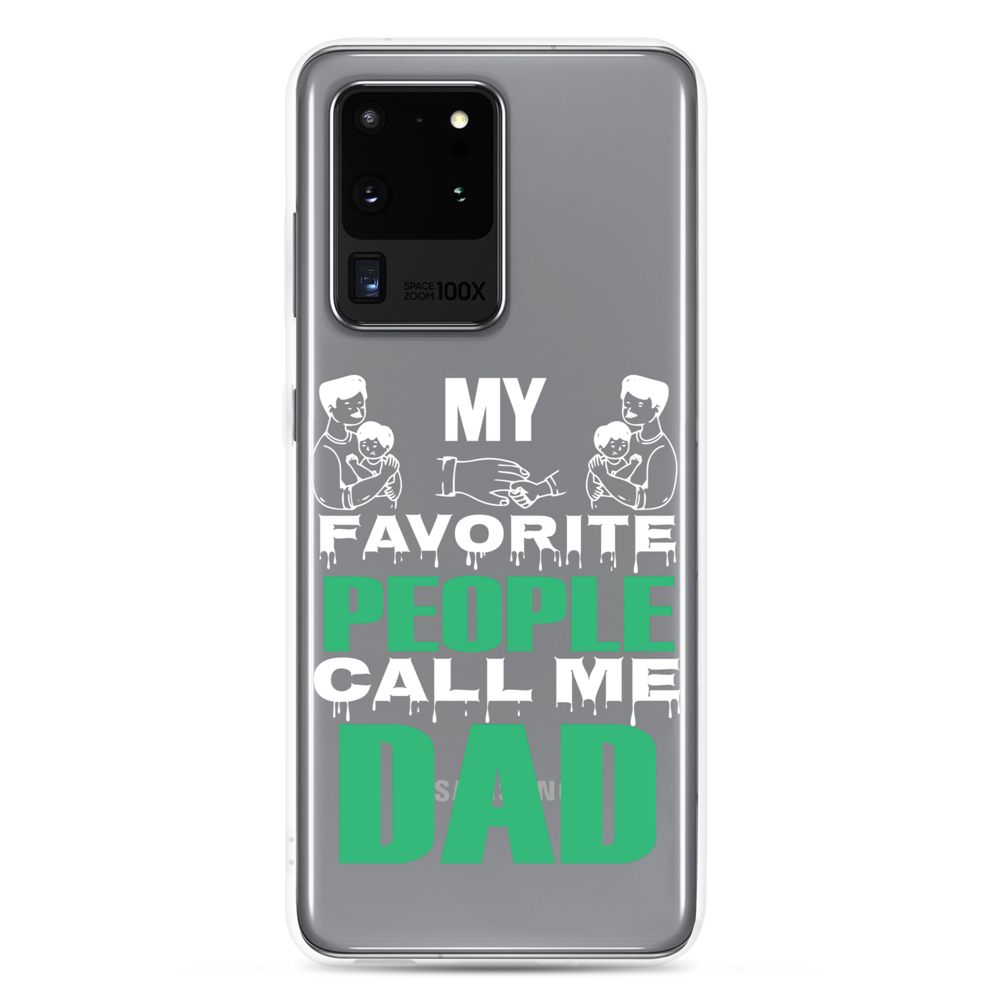 My Favorite People Call Me Dad Clear Case for Samsung®