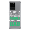 My Favorite People Call Me Dad Clear Case for Samsung®