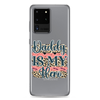 Daddy Is My Hero Clear Case for Samsung®