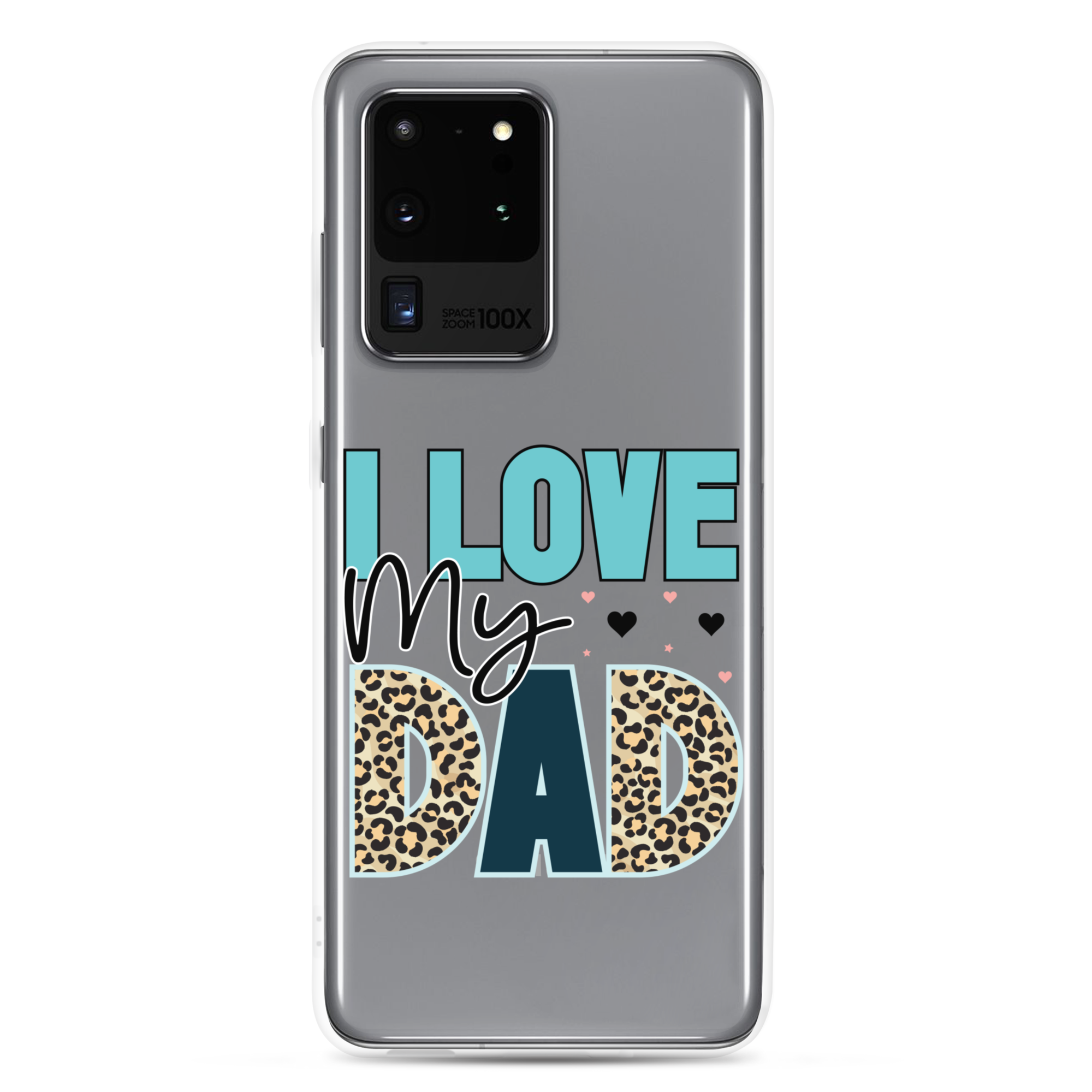 I Love My Dad Clear Case for Samsung®