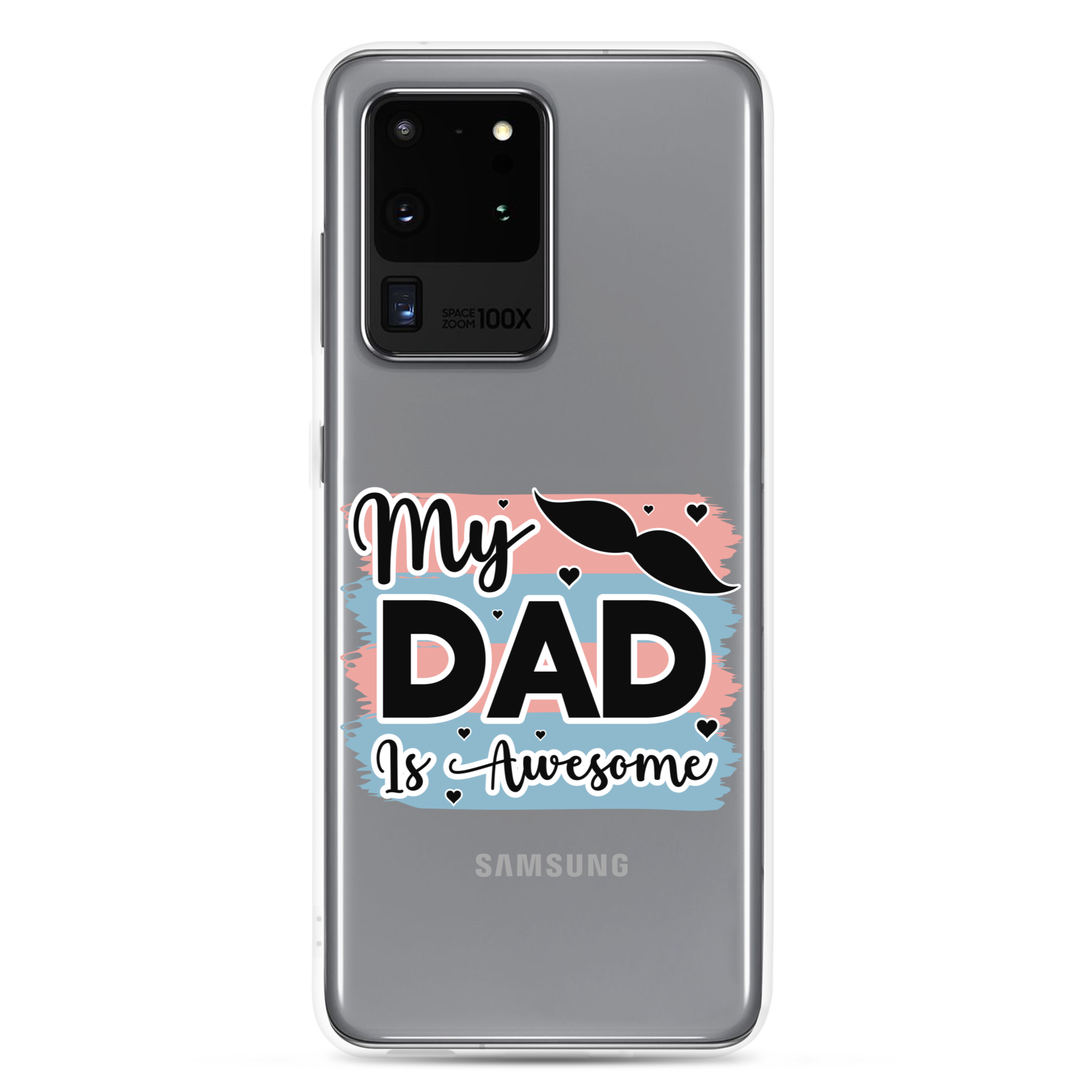 My Dad Is Awesome Clear Case for Samsung®