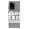 I Don't Have A Favorite Child But If I Did It Would Most Definitely Be My Daughter-In-Law Clear Case for Samsung®