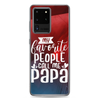 My Favorite People Call Me Papa Clear Case for Samsung®