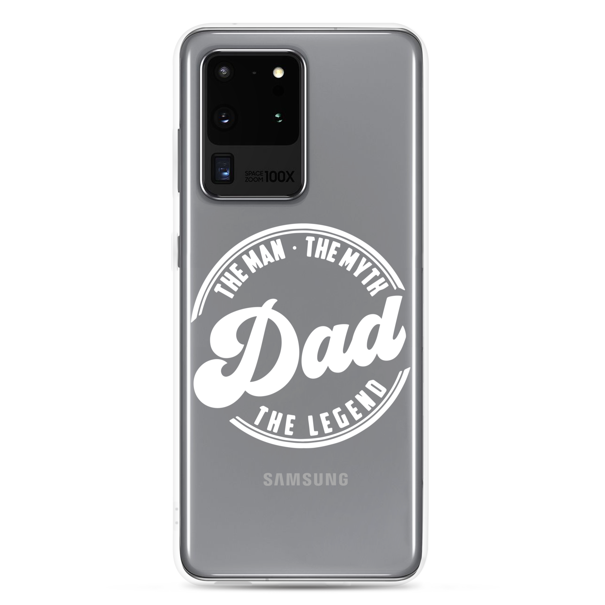 Dad The Man The Myth The Legend Clear Case for Samsung®