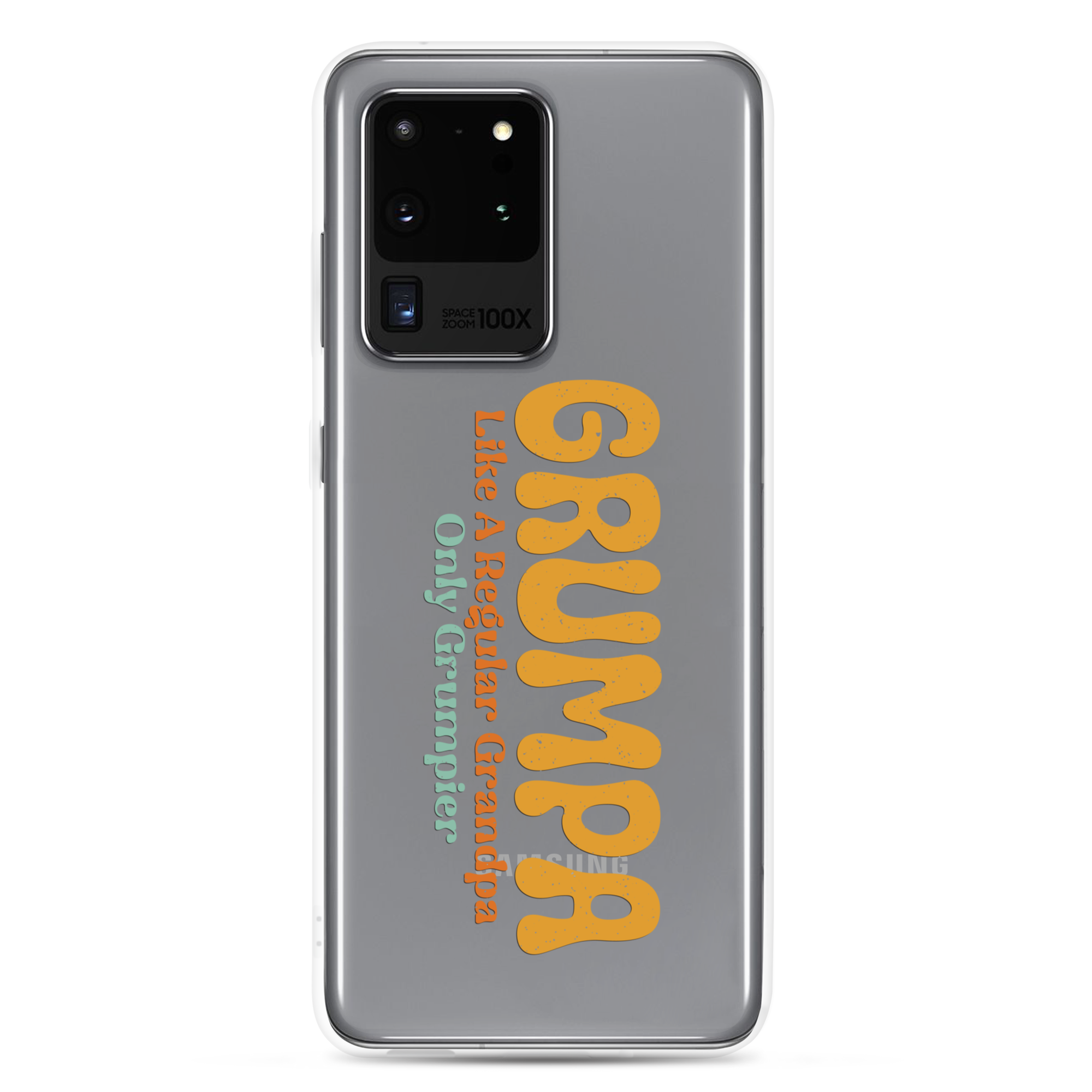 Grumpa Like A Regular Grandpa Only Geumpier Clear Case for Samsung®