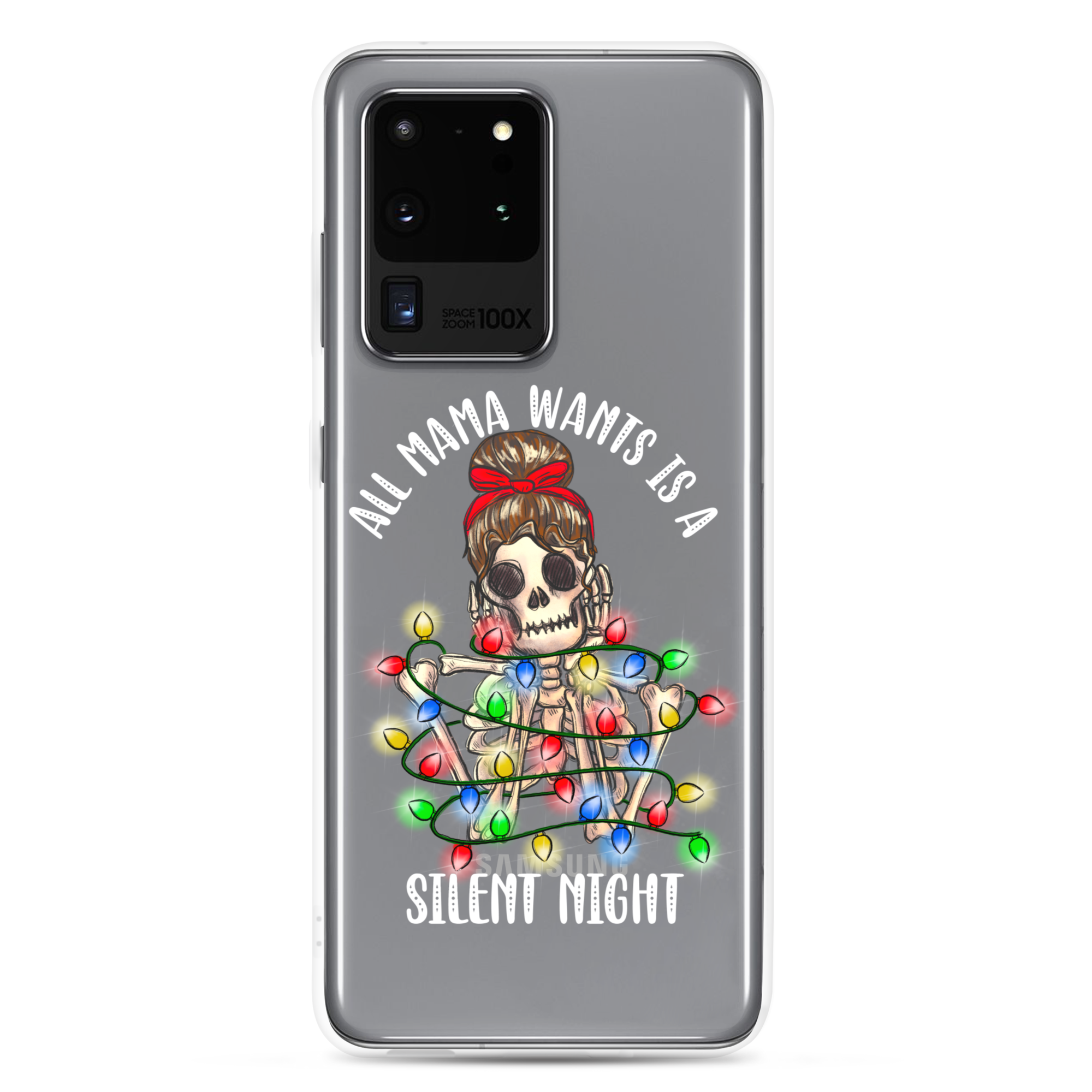 All Mama Wants Is A Silent Night Clear Case for Samsung®