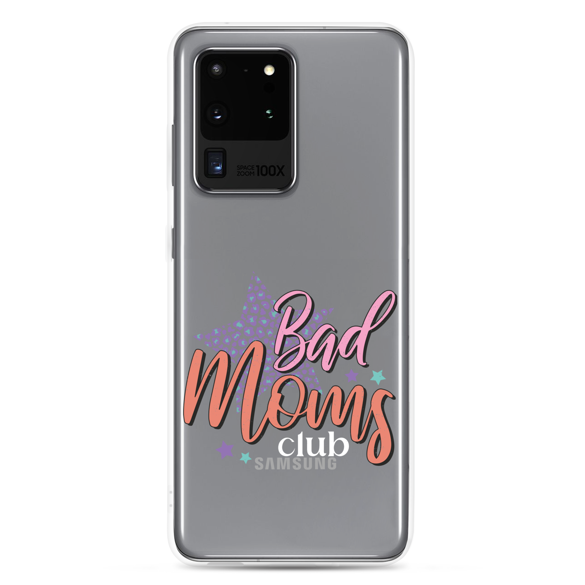 Bad Moms Club Clear Case for Samsung®