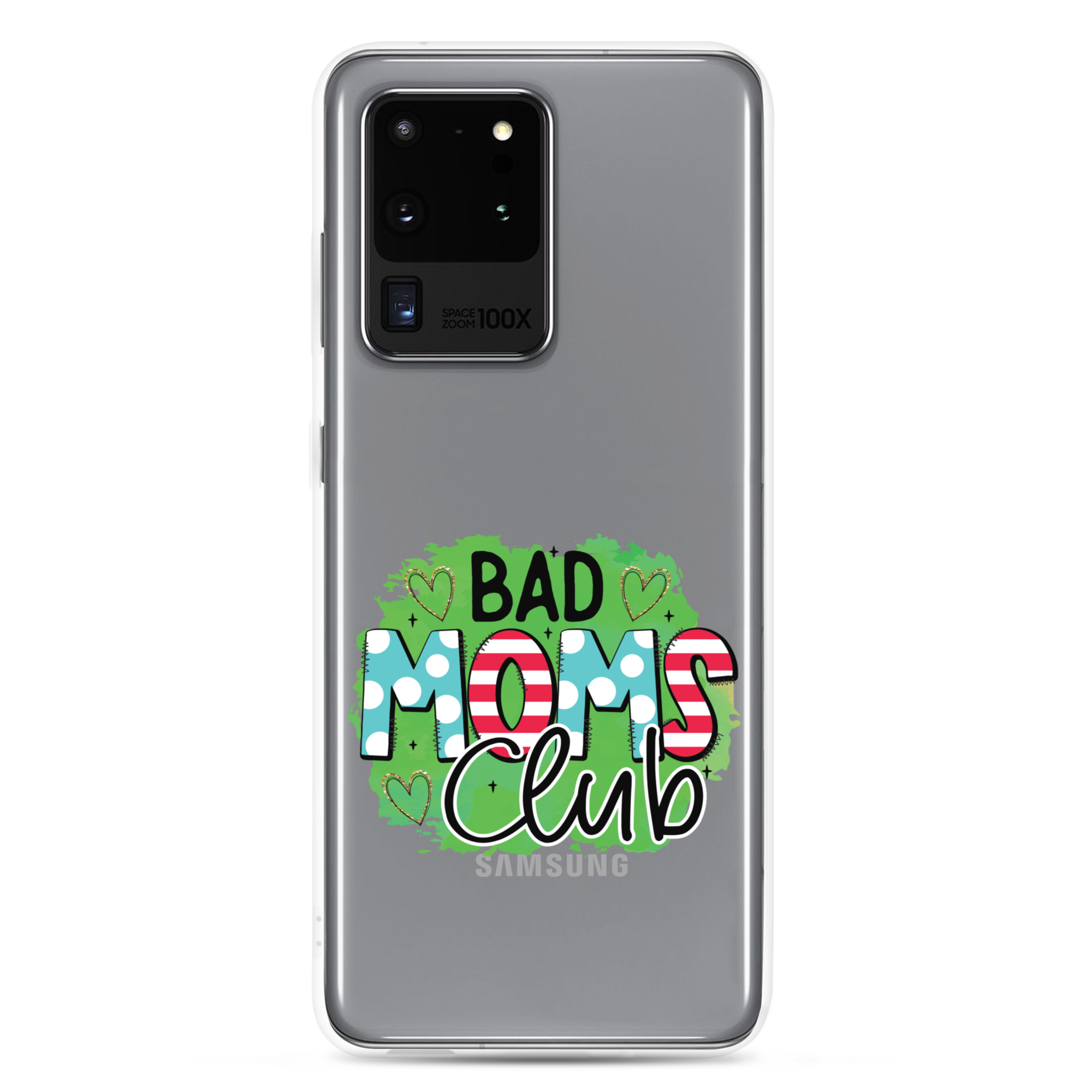 Bad Moms Club Clear Case for Samsung®