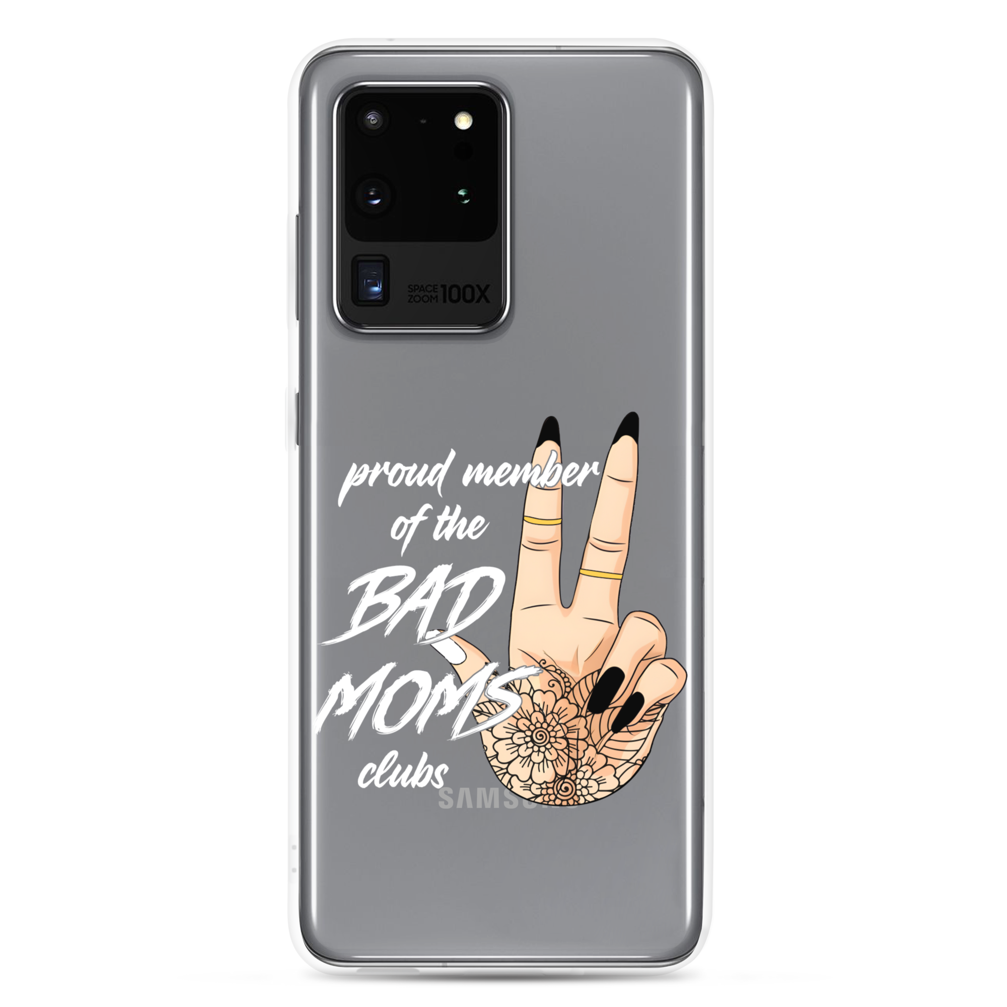 Proud Member Of The Bad Moms ClubClear Case for Samsung®