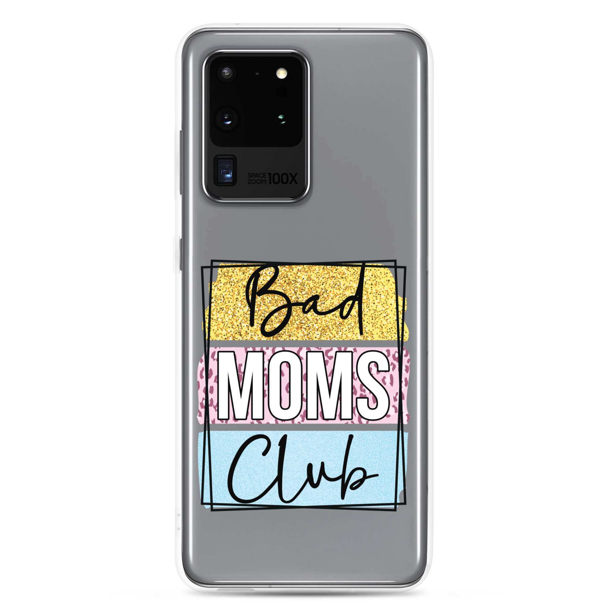 Bad Moms Club Clear Case for Samsung®