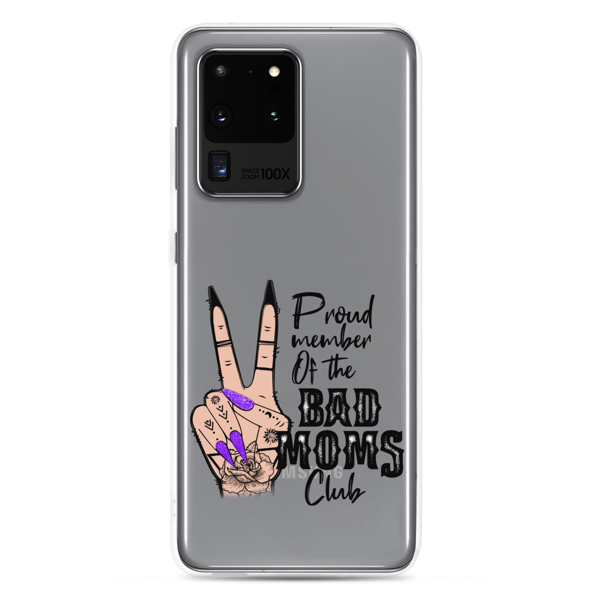 Proud Member Of The Bad Moms Club Clear Case for Samsung®