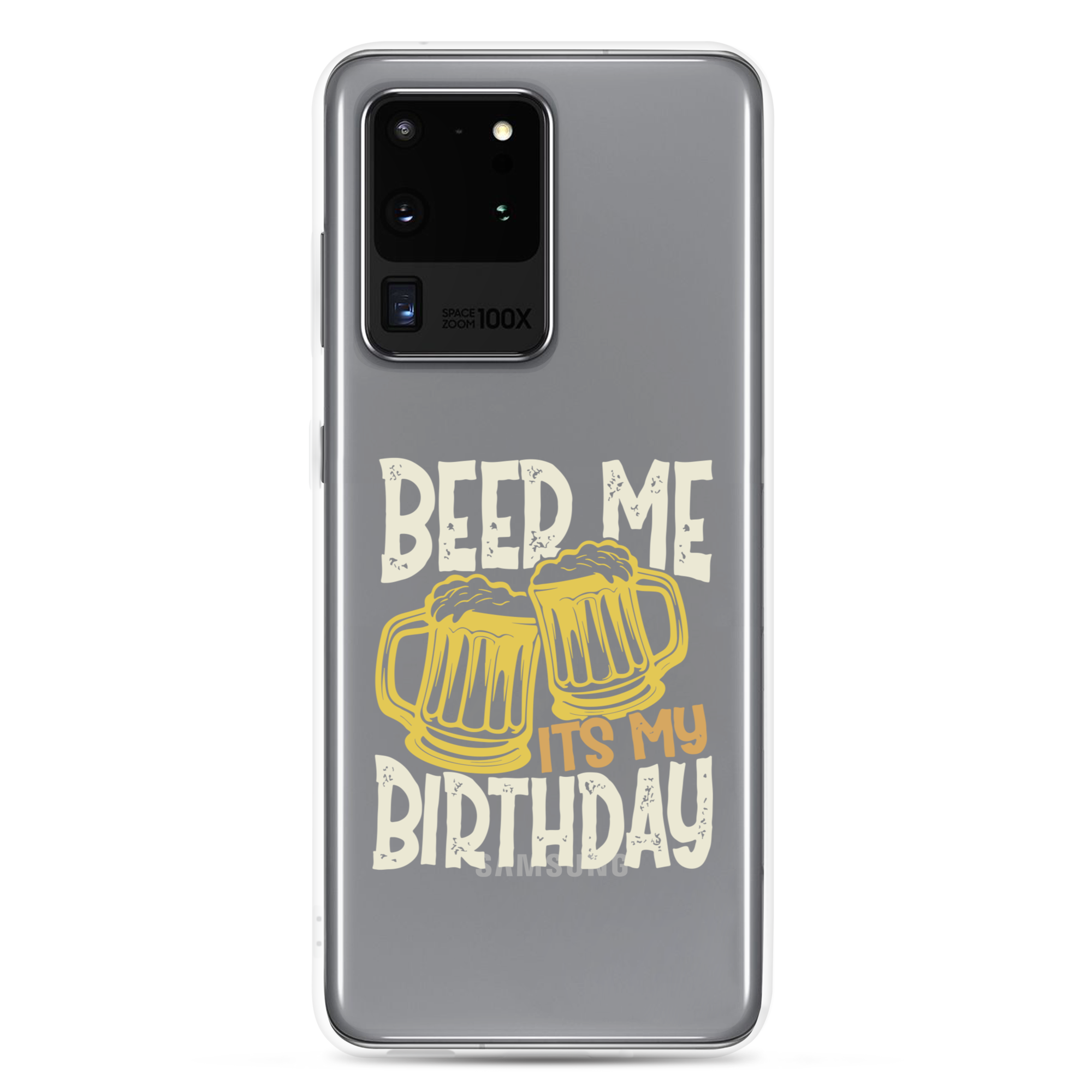 Beer Me It's My Birthday Clear Case for Samsung®