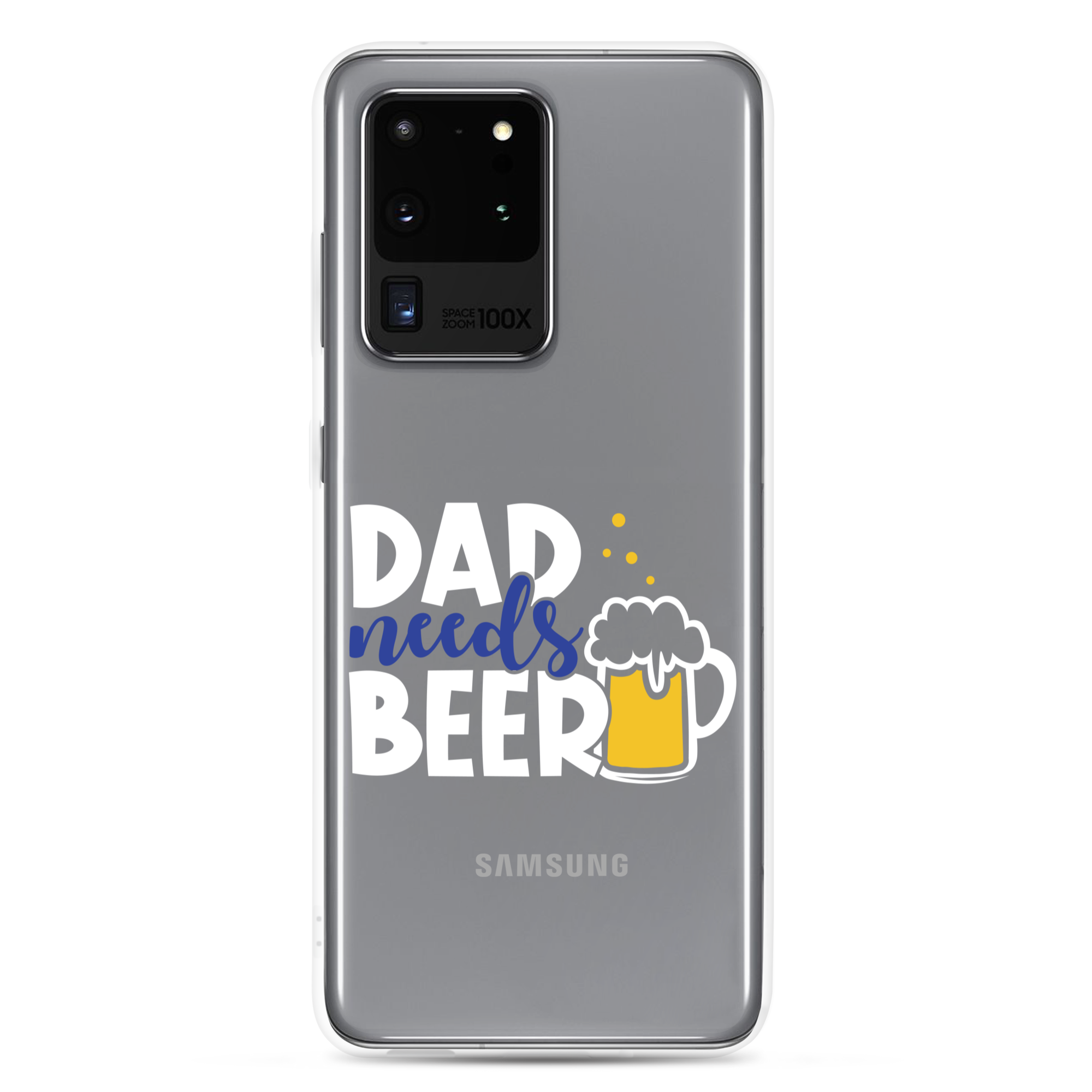 Dad Needs Beer Clear Case for Samsung®