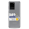 Dad Needs Beer Clear Case for Samsung®