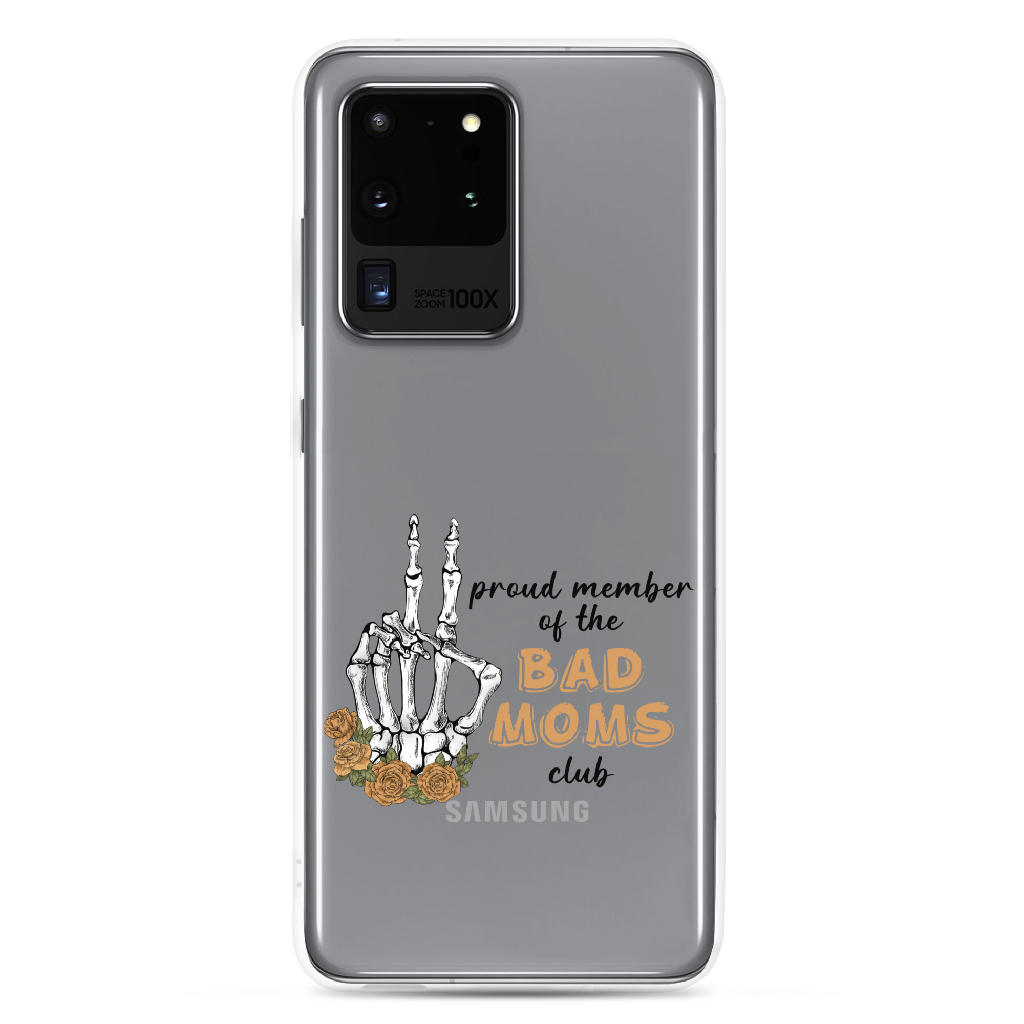 Proud Member Of The Bad Moms Club Clear Case for Samsung®