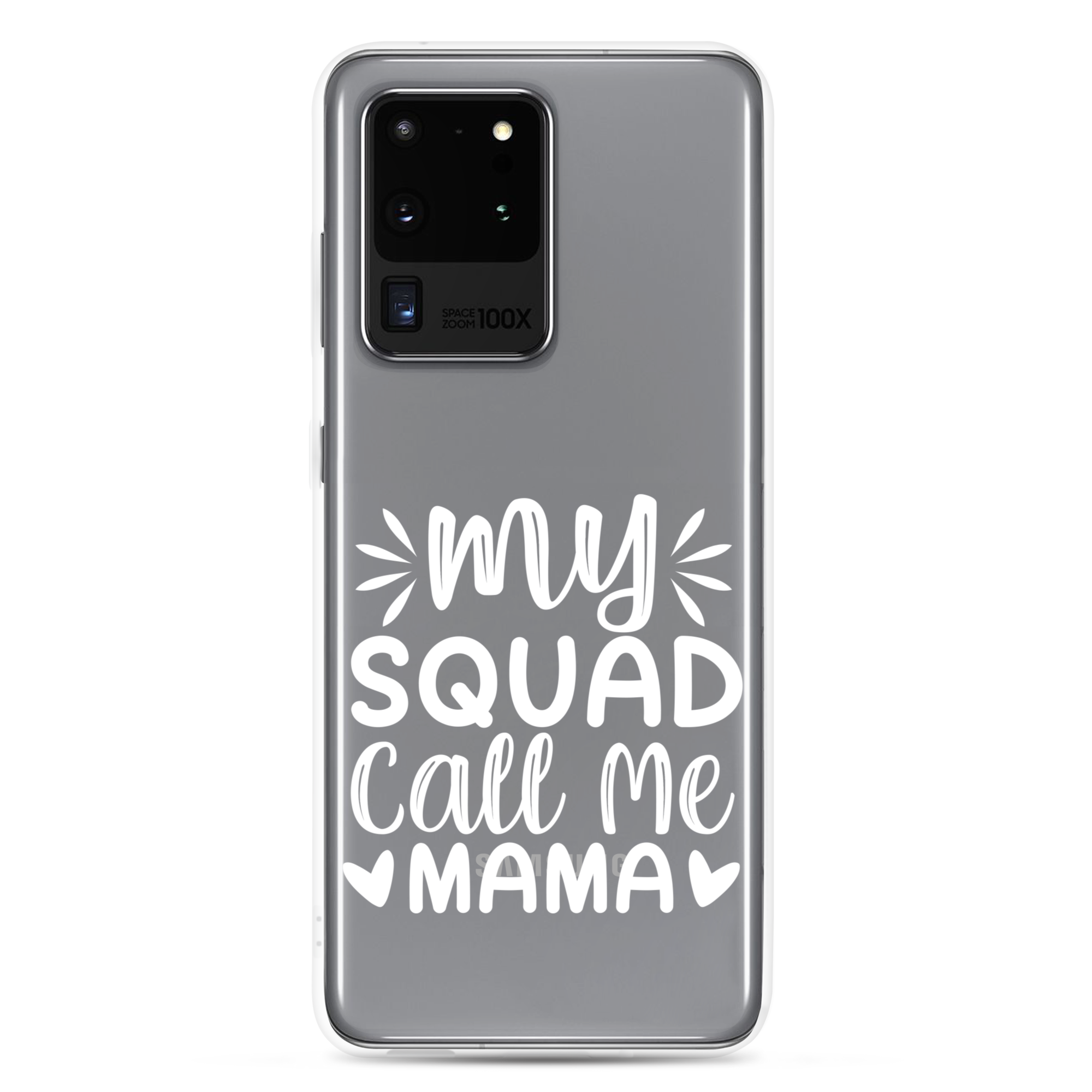 My Squad Call Me Mama Clear Case for Samsung®