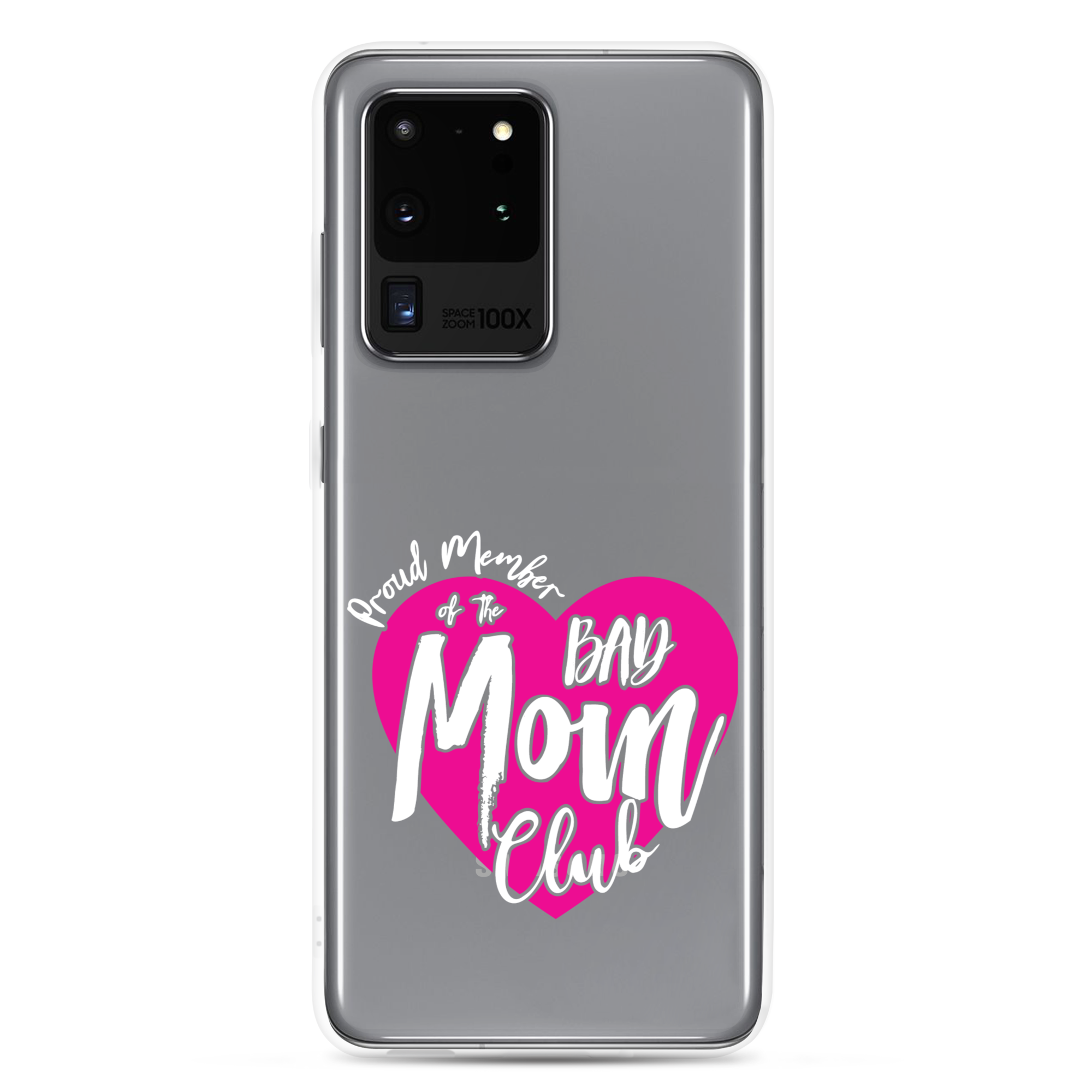 Proud Member Of The Bas Mom Club Clear Case for Samsung®