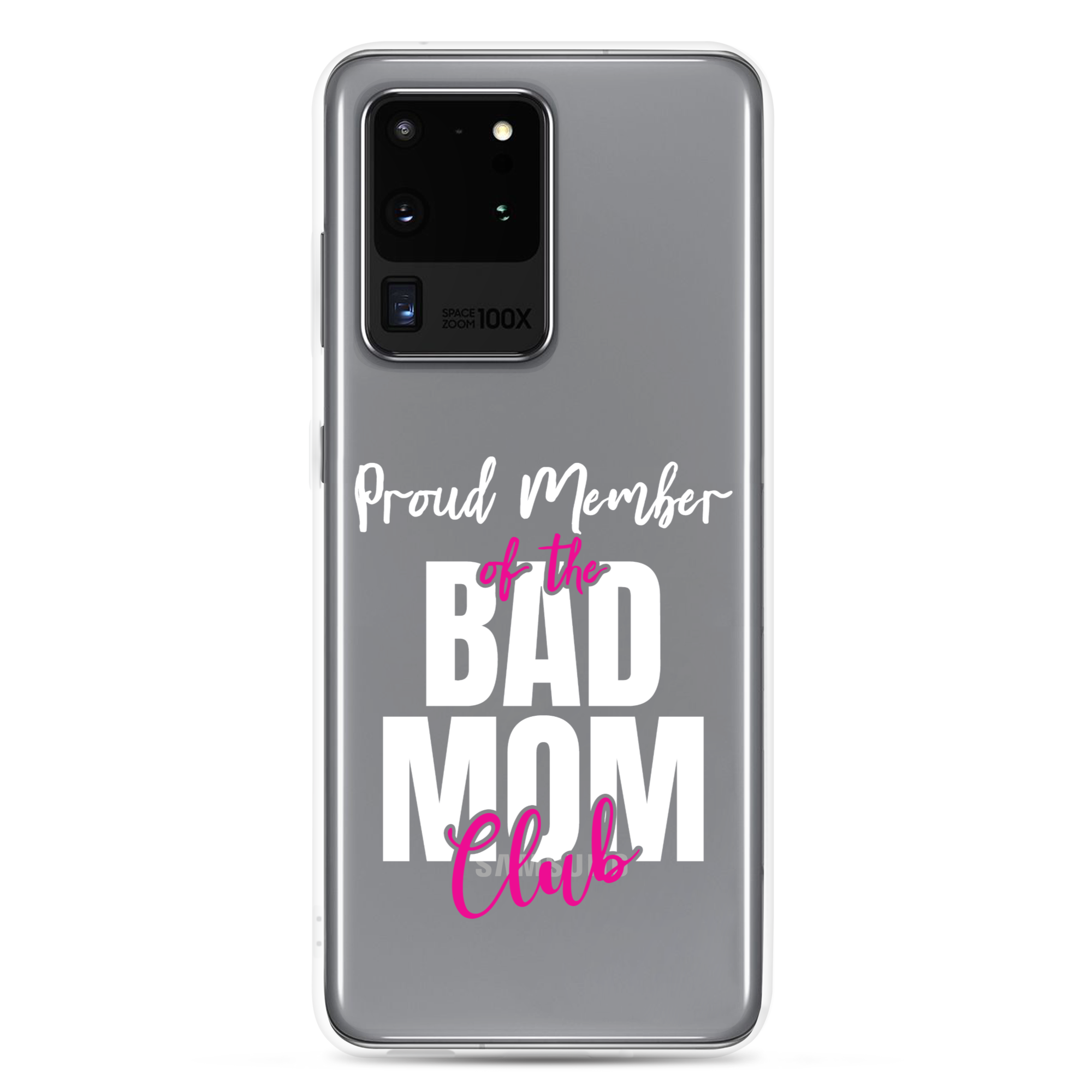 Proud Member Of The Bas Mom Club Clear Case for Samsung®