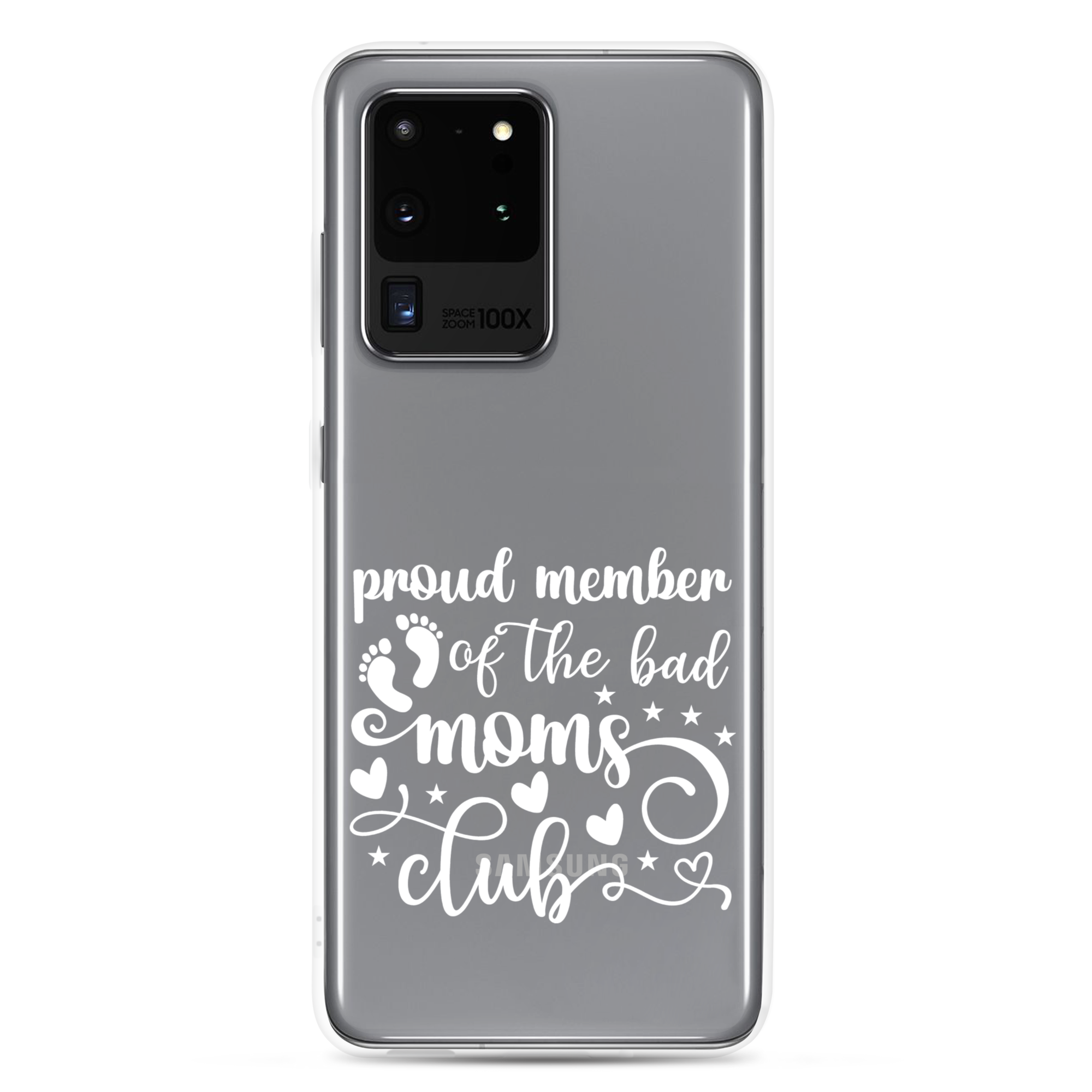 Proud Member Of The Bad Moms Club Clear Case for Samsung®