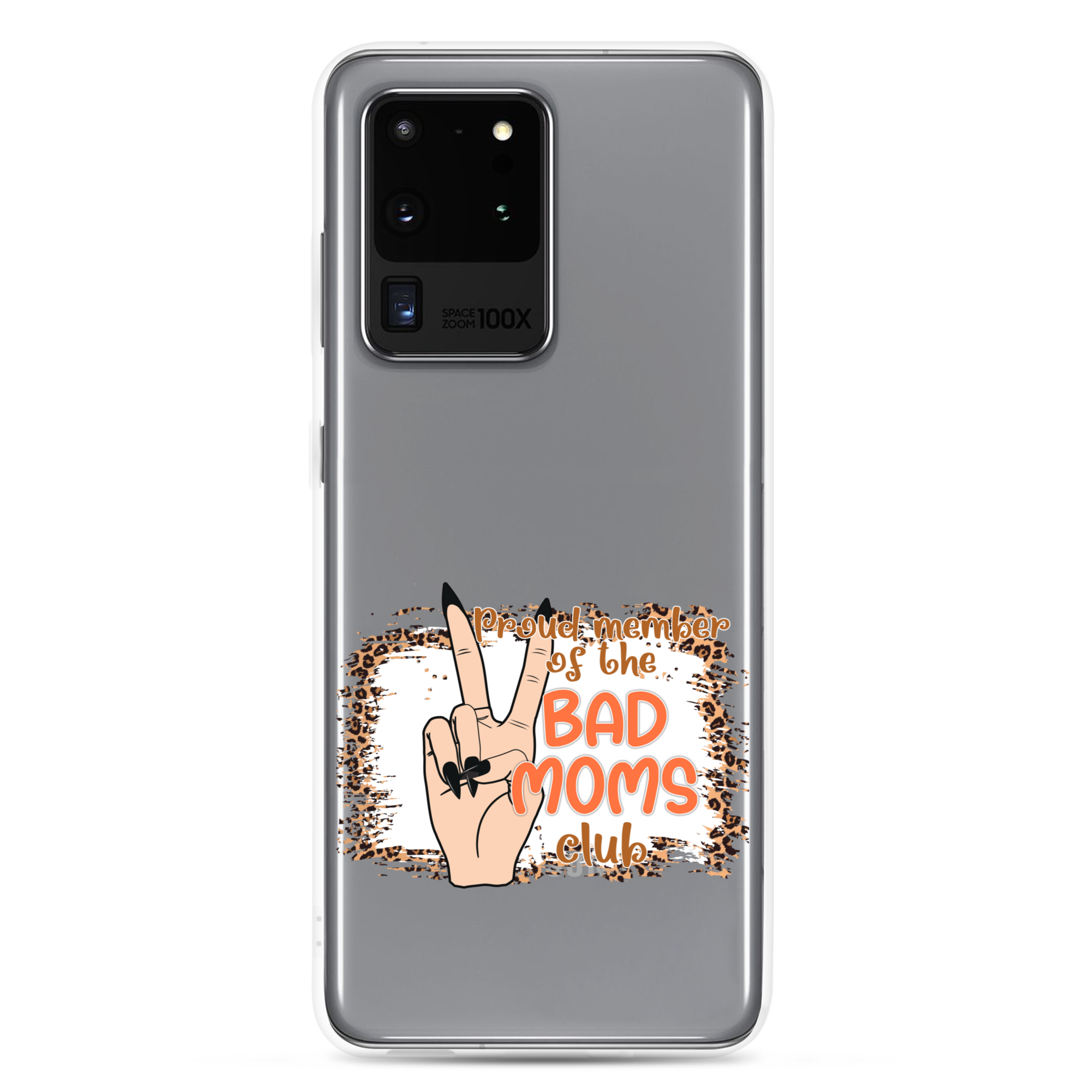 Proud Member Of The Bad Moms Club Clear Case for Samsung®