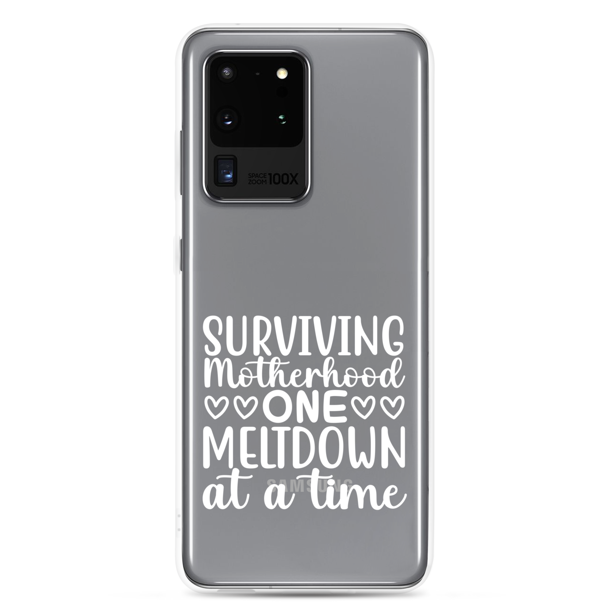 Surviving Motherhood One Meltdown At A Time Clear Case for Samsung®