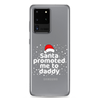 Santa Promoted Me To Dad Clear Case for Samsung®