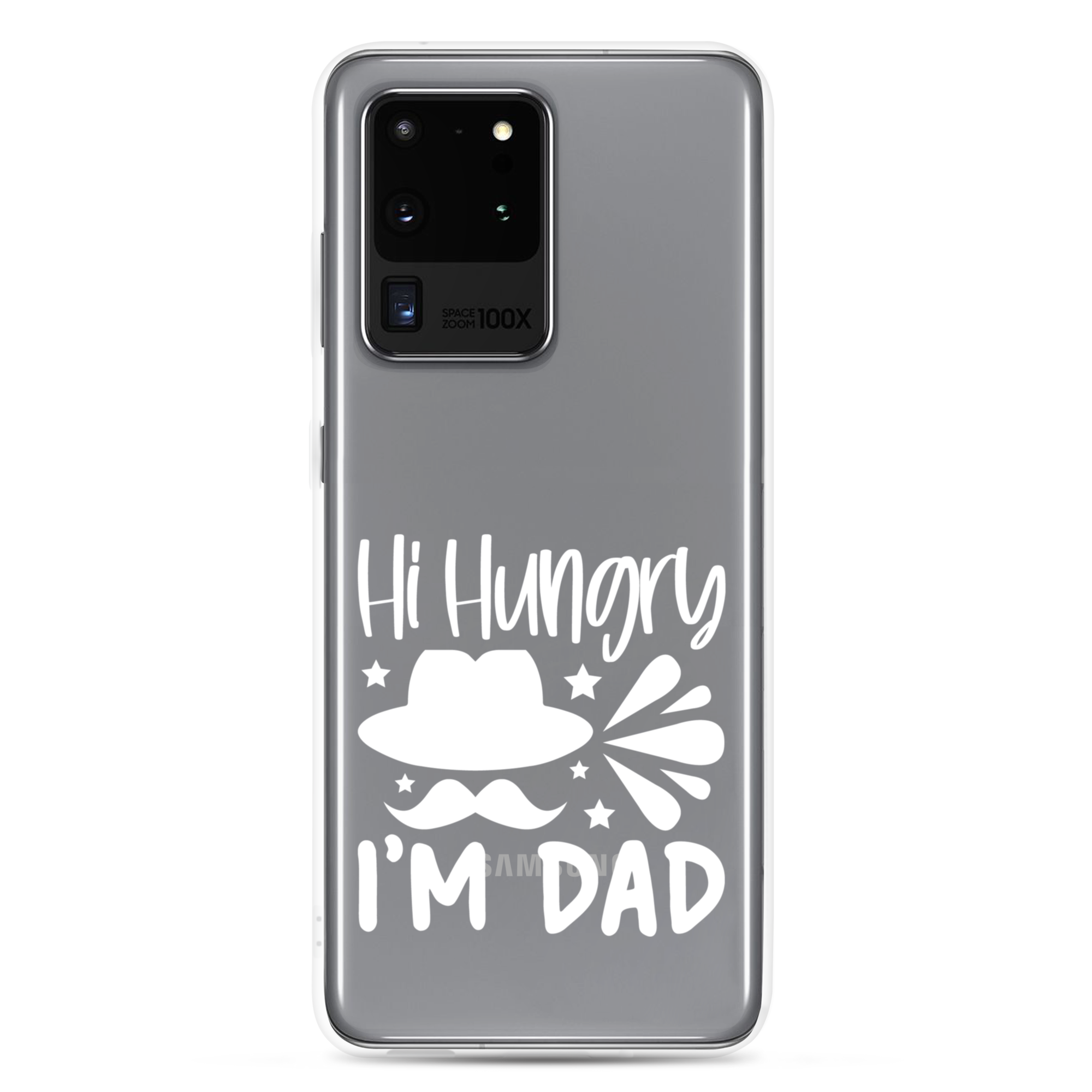 Hi, Hangry, I'm Dad. Clear Case for Samsung®