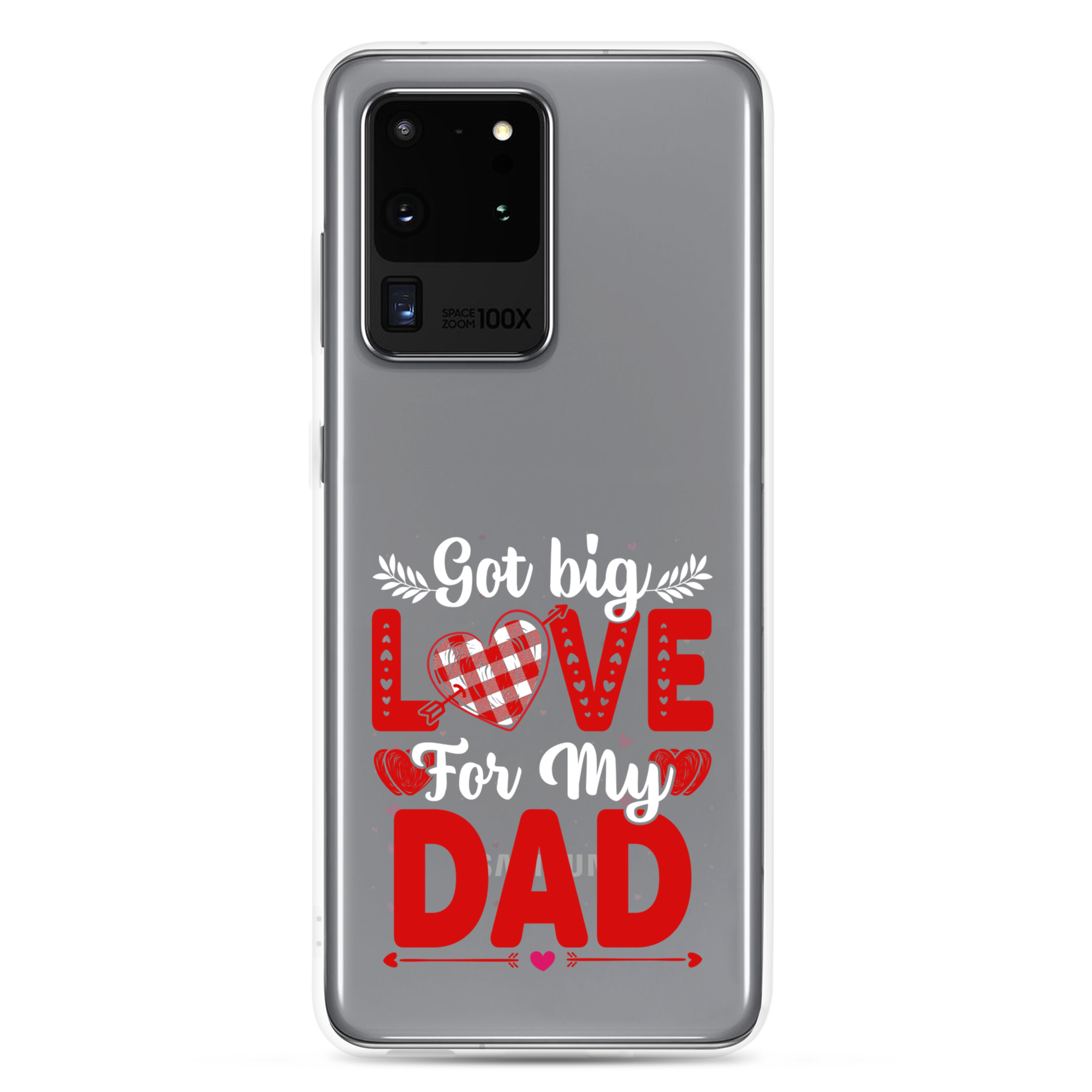 Got Big Love For My Dad Clear Case for Samsung®