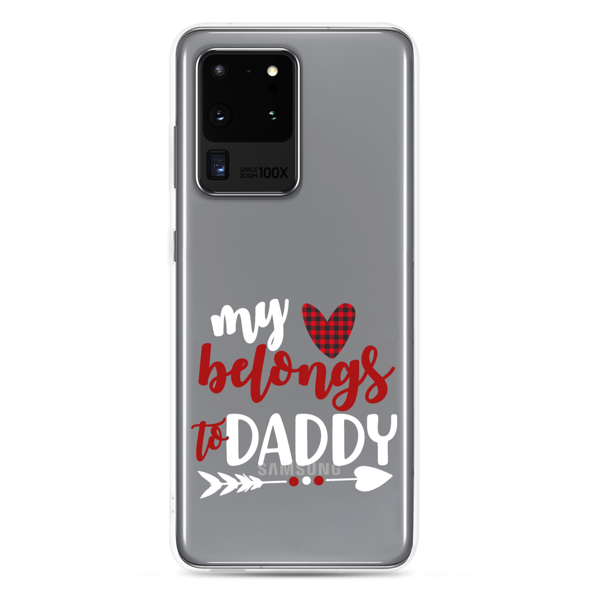 My Heart Belongs To Daddy Clear Case for Samsung®