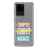 Oops! I Did It Again Clear Case for Samsung®