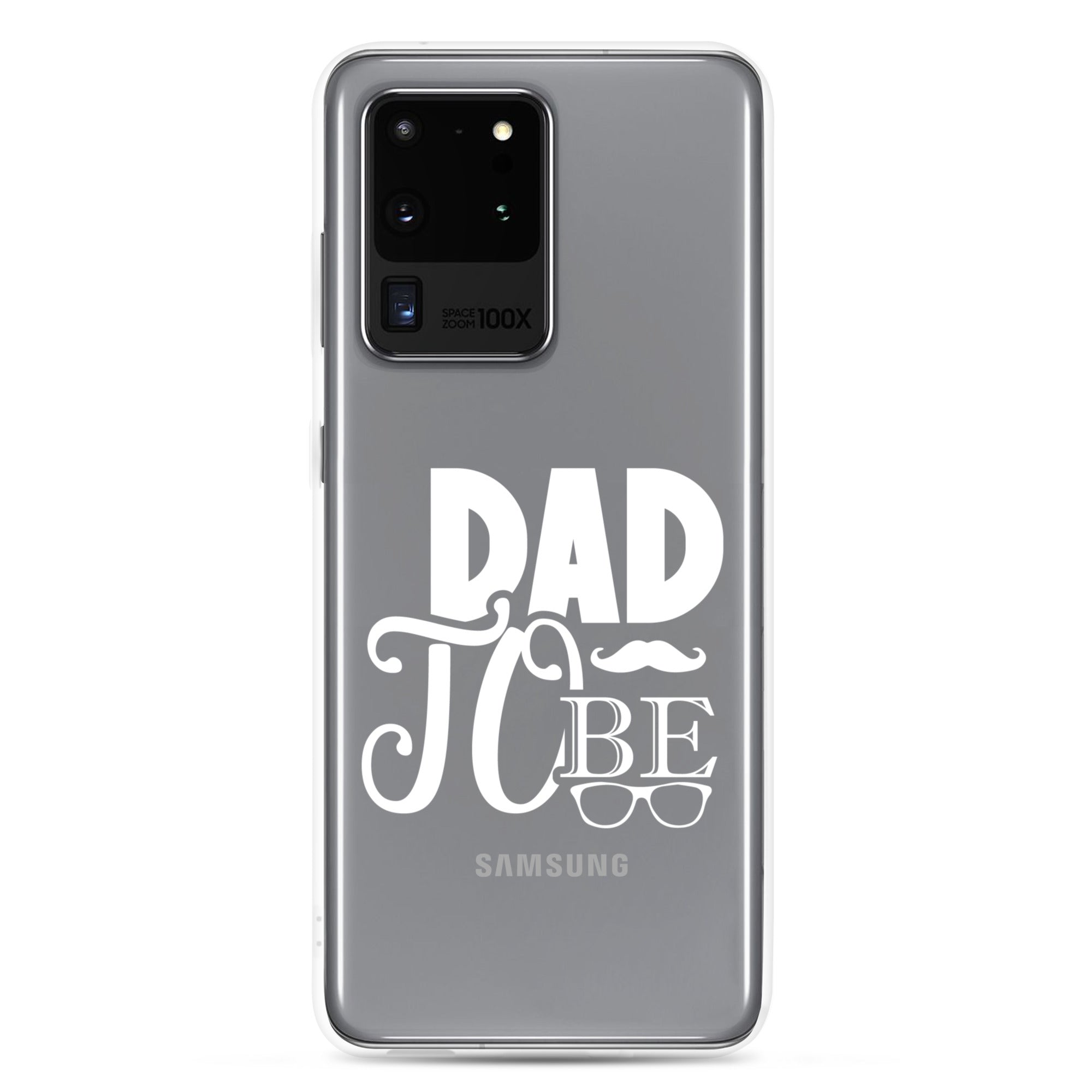 Dad to Be Clear Case for Samsung®