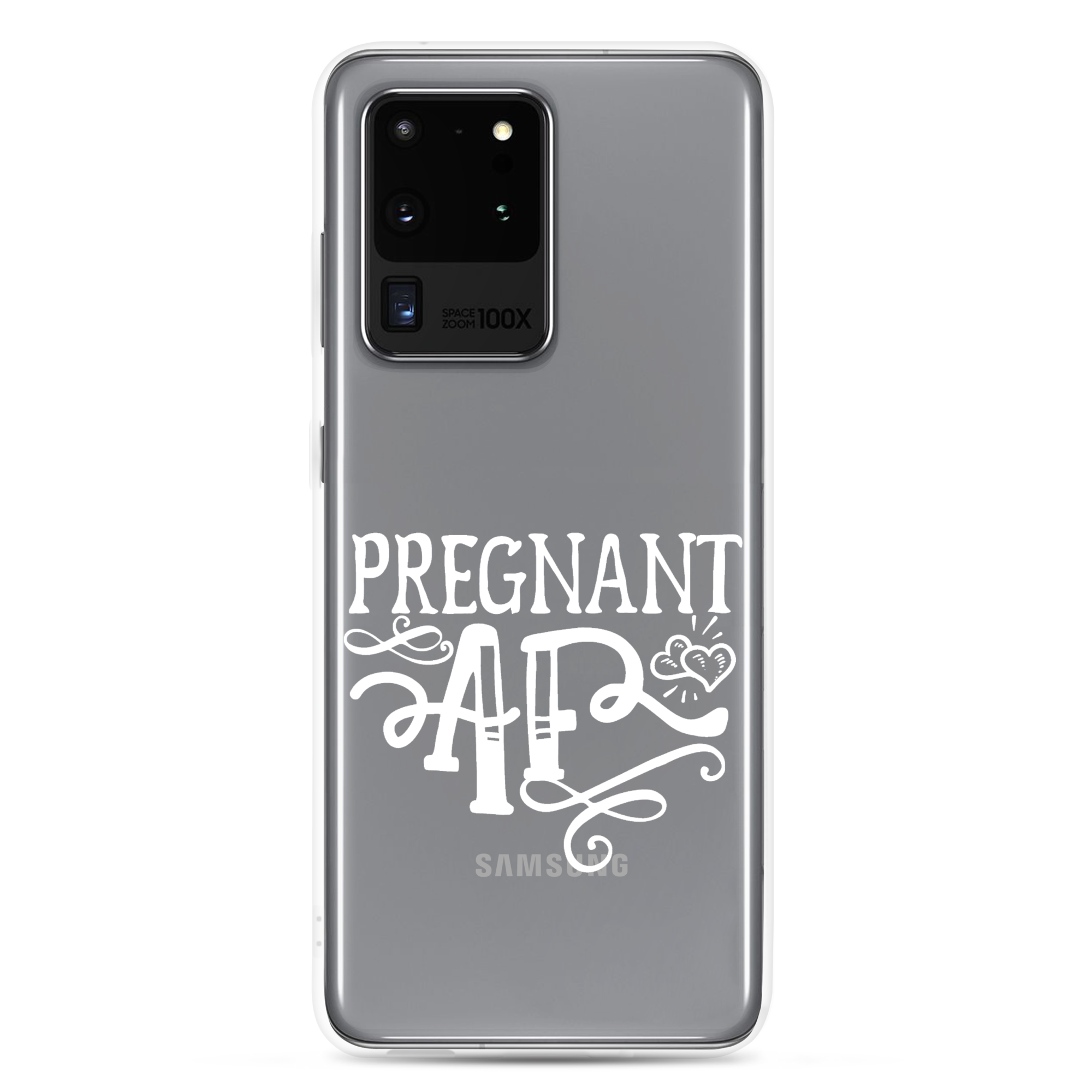 Pregnant AF Clear Case for Samsung®