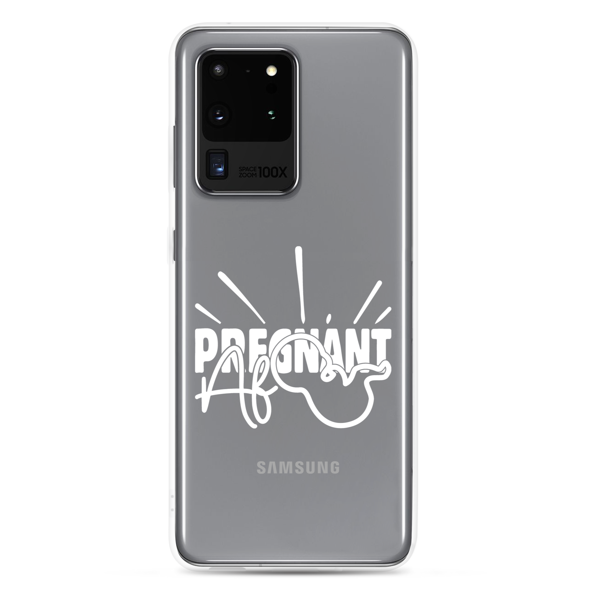 Pregnant AF Clear Case for Samsung®