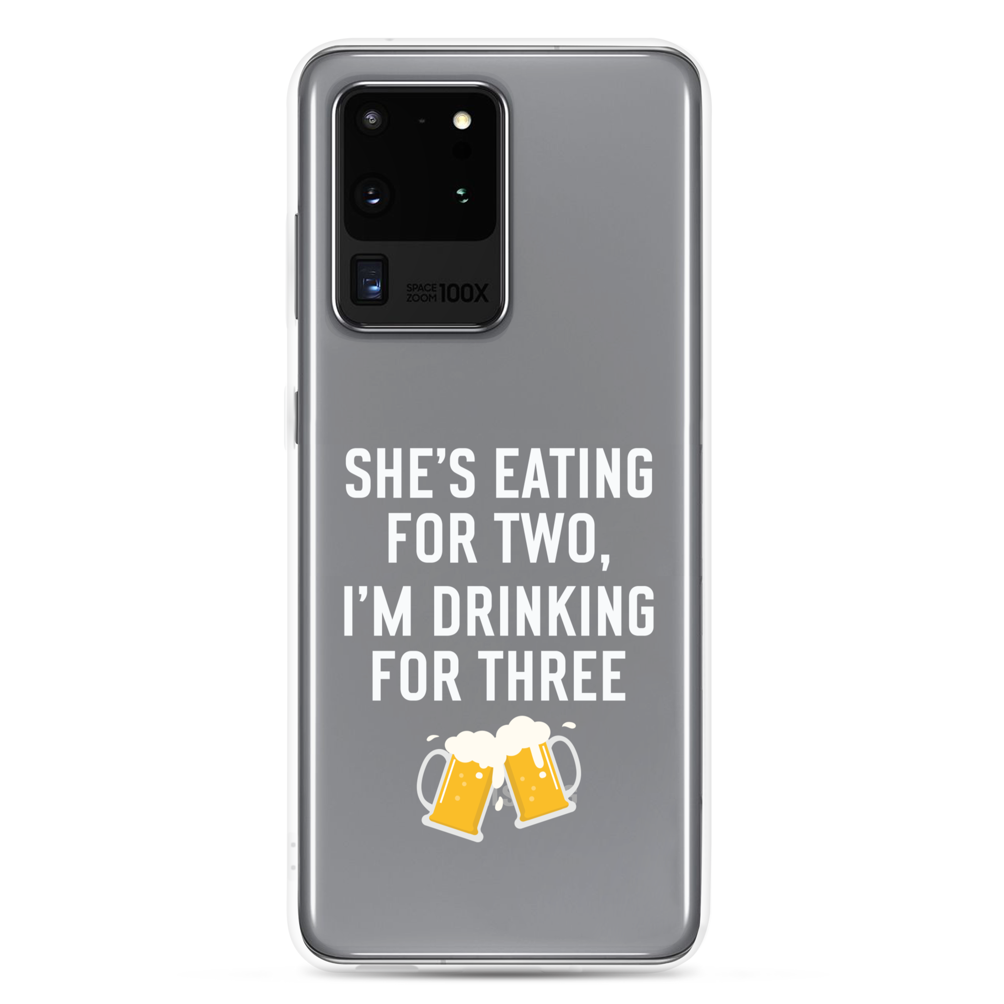 She Is Eating For Two, I'm Drinking For Three Clear Case for Samsung®