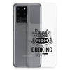 Stand Back Mom Is Cooking Clear Case for Samsung®