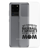 My Favorite Baseball Player Calls Me Mom Clear Case for Samsung®